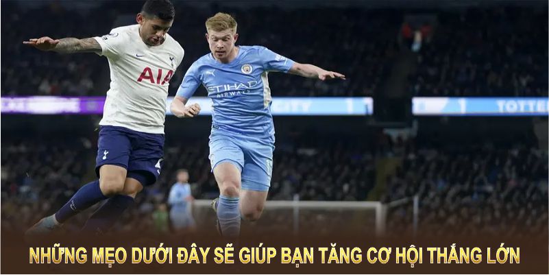 Thể Thao 3 Những mẹo dưới đây sẽ giúp bạn tăng cơ hội thắng lớn