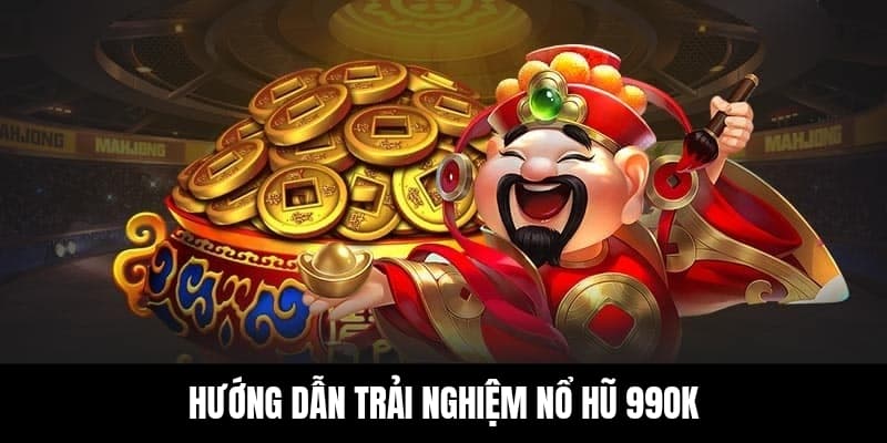 Nổ Hũ 3 Hướng dẫn tham gia nổ hũ 99OK siêu đơn giản